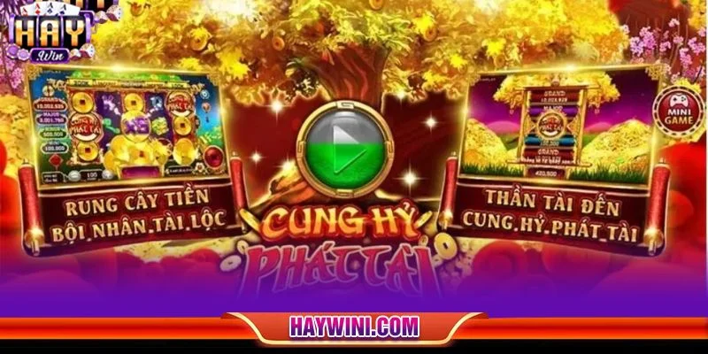 Game Cung Hỷ Phát Tài là tựa game slot mới mẻ tại HAYWIN
