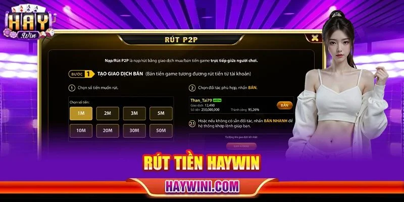 Rút Tiền HAYWIN - An Toàn Và Dễ Dàng Trên Mọi Thiết Bị