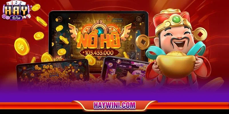 Sảnh chơi nổ hũ HAYWIN là điểm đến yêu thích của đông đảo hội viên