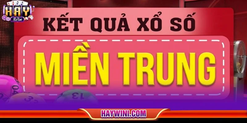 Xổ số miền Trung nổi bật với lịch quay ổn định và giải thưởng hấp dẫn