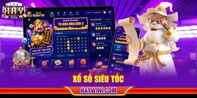 Xổ Số Siêu Tốc HAYWIN: Chốt Số Vài Giây, Về Tay Bạc Tỷ 